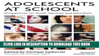 [READ] EBOOK Adolescents at School: Perspectives on Youth, Identity, and Education BEST COLLECTION
