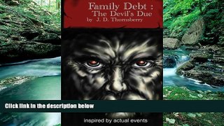 Big Deals  Family  Debt : The  Devil s  Due  Best Seller Books Best Seller