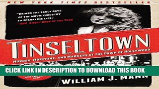 Best Seller Tinseltown: Murder, Morphine, and Madness at the Dawn of Hollywood Free Read