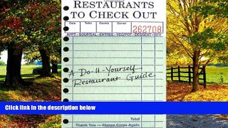 Big Deals  Restaurants to Check Out: A Do-It-Yourself Restaurant Guide by Imagineering Company