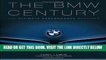 [FREE] EBOOK The BMW Century: The Ultimate Performance Machines ONLINE COLLECTION