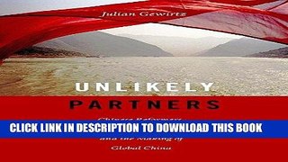 [New] Ebook Unlikely Partners: Chinese Reformers, Western Economists, and the Making of Global