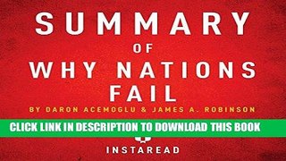 [New] Ebook Summary of Why Nations Fail by Daron Acemoglu and James A. Robinson | Includes