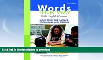 FAVORITE BOOK  Words Their Way with English Learners: Word Study for Phonics, Vocabulary, and