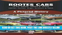 [READ] EBOOK Rootes Cars of the 1950s, 1960s   1970s - Hillman, Humber, Singer, Sunbeam   Talbot:
