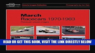 [FREE] EBOOK March Racecars 1970-1983: Previously unseen images (Coterie Images Collection) ONLINE
