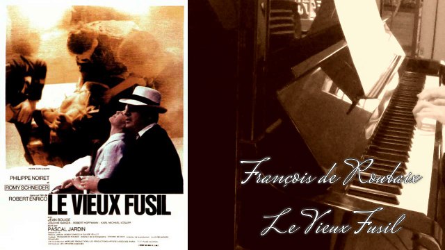 Le Vieux Fusil - François de Roubaix - Piano