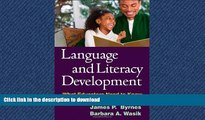 READ  Language and Literacy Development: What Educators Need to Know (Solving Problems in