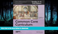 READ  Common Core Curriculum: English, Grades 9-12 (Common Core English: The Wheatley Portfolio)