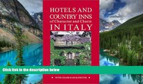 Full [PDF]  Hotels   Country Inns of Character   Charm in Italy  Premium PDF Full Ebook