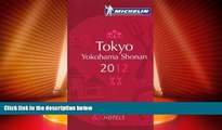 Big Deals  MICHELIN Guide Tokyo Yokohama Shonan 2012: Restaurants   Hotels (Michelin Red Guide