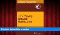FAVORIT BOOK Time-Varying Network Optimization (International Series in Operations Research