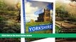 READ FULL  HIDDEN PLACES OF YORKSHIRE, THE: Includes the Dales, Moors and Coast (The Hidden
