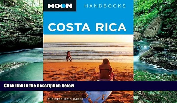 Big Deals Moon Costa Rica (Moon Handbooks) Best Seller Books Most Wanted