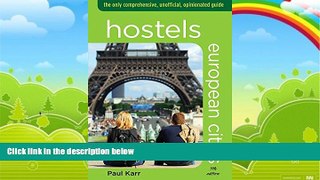 Books to Read  Hostels European Cities, 5th: The Only Comprehensive, Unofficial, Opinionated Guide