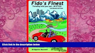 Books to Read  Fido s Finest: Traveling With Your Pet... in Style! Colorado Edition  Best Seller