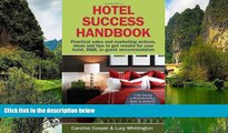 Big Deals  Hotel Success Handbook - Practical Sales and Marketing Ideas, Actions, and Tips to Get