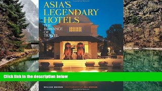 Big Deals  Asia s Legendary Hotels: The Romance of Travel  Best Seller Books Most Wanted