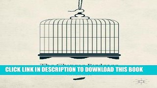 [New] Ebook The Chinese Birdcage: How China s Rise Almost Toppled the West Free Online