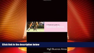 Big Deals  Hedonist s Guide To Buenos Aires 1st Edition (Hedonist s Guide to..., A) (A Hedonist s