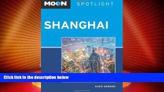 Big Deals  Moon Spotlight Shanghai  Full Read Best Seller