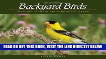[FREE] EBOOK Backyard Birds: Welcomed Guests at Our Gardens and Feeders (Wildlife Appreciation)