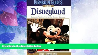 Big Deals  Birnbaum s Disneyland Resort 2008  Best Seller Books Best Seller