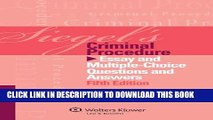 [FREE] EBOOK Siegel s Criminal Procedure: Essay and Multiple Choice Questions and Answers, Fifth