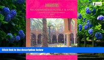 Books to Read  Recommended Hotels   Spas Europe   the Mediterranean 2007 (Johansens Recommended
