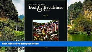 Big Deals  The New Zealand Bed   Breakfast Guide  Full Read Best Seller