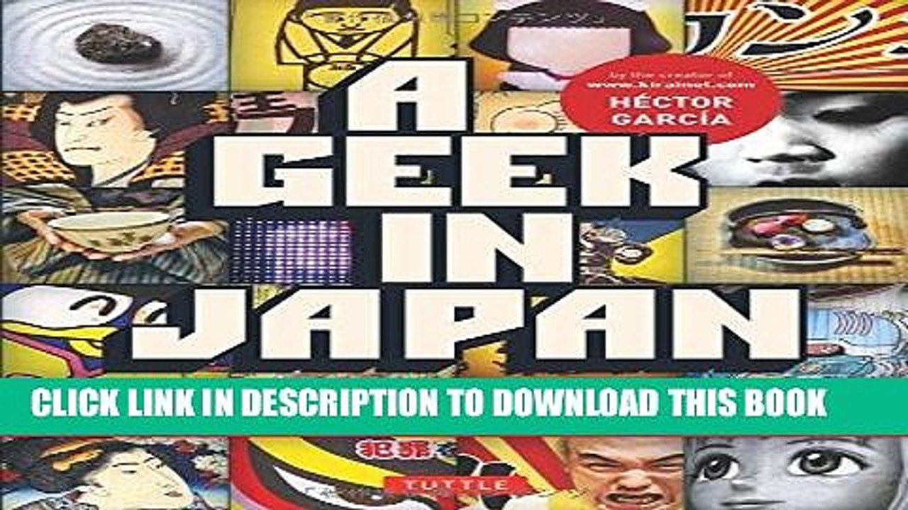 [PDF] A Geek in Japan: Discovering the Land of Manga, Anime, Zen, and the Tea Ceremony Popular