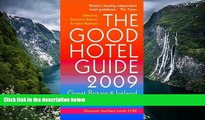Big Deals  The Good Hotel Guide 2009: Great Britain and Ireland  Full Read Most Wanted