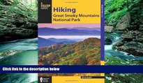Big Deals  Hiking Great Smoky Mountains National Park (Regional Hiking Series)  Best Seller Books