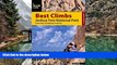 Big Deals  Best Climbs Joshua Tree National Park: The Best Sport And Trad Routes In The Park (Best