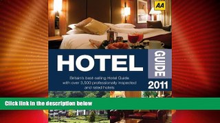 Big Deals  AA Hotel Guide 2011 (AA Lifestyle Guides)  Best Seller Books Most Wanted