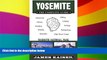Must Have  Yosemite: The Complete Guide (Yosemite the Complete Guide to Yosemite National Park)