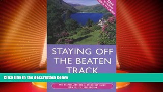 Must Have PDF  Staying Off the Beaten Track in England and Wales 2000: The Bestselling Bed