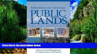 Books to Read  Adventures on America s Public Lands  Full Ebooks Most Wanted