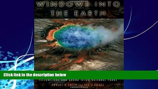 Books to Read  Windows into the Earth: The Geologic Story of Yellowstone and Grand Teton National