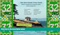 Big Deals  San Juan Islands Cruise Guide: A Boaters Handbook for Camping the San Juan s and