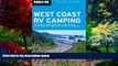 Books to Read  Moon West Coast RV Camping: The Complete Guide to More Than 2,300 RV Parks and