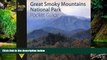 READ FULL  Great Smoky Mountains National Park Pocket Guide (Falcon Pocket Guides Series)  READ