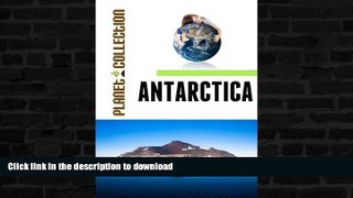 FAVORITE BOOK  Antarctica: Picture Book (Educational Children s Books Collection) - Level 2