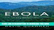 [FREE] EBOOK Ebola: The Natural and Human History of a Deadly Virus BEST COLLECTION