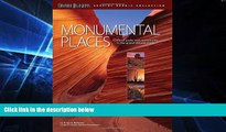 Must Have  Monumental Places: National Parks and Monuments in the Grand Canyon State  READ Ebook