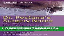 [FREE] EBOOK Dr. Pestana s Surgery Notes: Top 180 Vignettes for the Surgical Wards (Kaplan Test