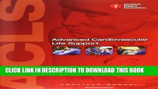 [READ] EBOOK Advanced Cardiovascular Life Support: Provider Manual BEST COLLECTION