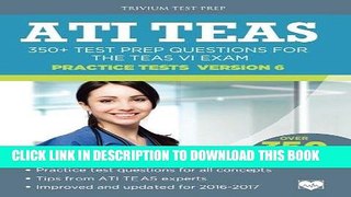 [READ] EBOOK ATI TEAS Practice Tests Version 6: 350+ Test Prep Questions for the TEAS VI Exam BEST
