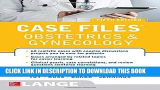 [FREE] EBOOK Case Files Obstetrics and Gynecology, Fifth Edition ONLINE COLLECTION