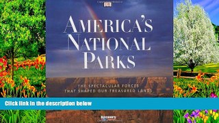 Big Deals  America s National Parks: The Spectacular Forces that Shaped Our Treasured Lands  Best